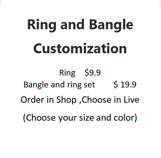 Customization Ring and Bangle
